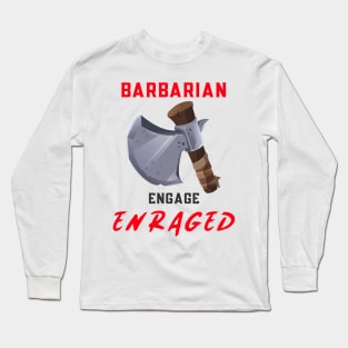 Enraged Barbarian Dungeons and Dragons Shirt Design Long Sleeve T-Shirt